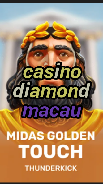casino diamond macau-3xn3u5udepyz9m9w5iat.com