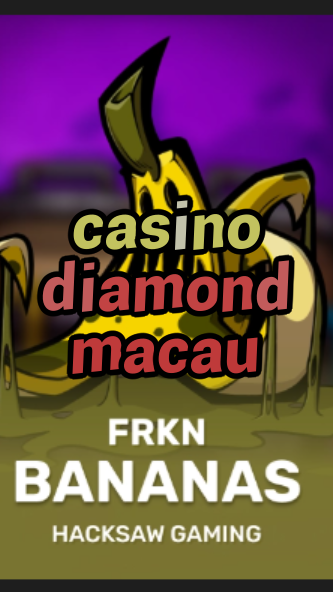 casino diamond macau-3xn3u5udepyz9m9w5iat.com